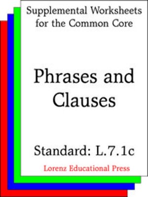 cover image of CCSS L.7.1c Phrases and Clauses